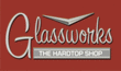 Glassworks, The Hardtop Shop, Inc.